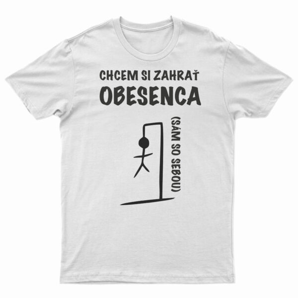obesenec tričko